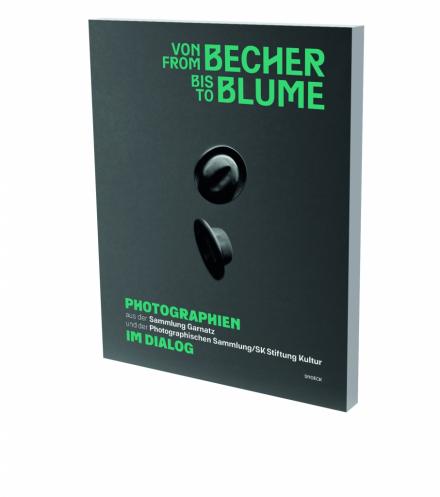 Von Becher bis Blume. Photographische Sammlung / SK Stiftung Kultur / 