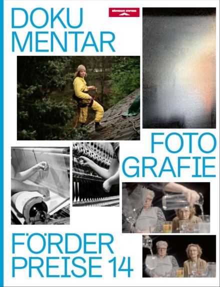 Dokumentarfotografie Förderpreise 14