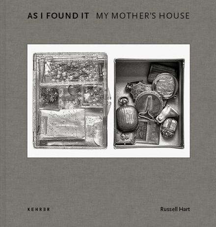 As I Found It. My Mother’s House. Russell Hart