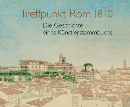 Treffpunkt Rom 1810