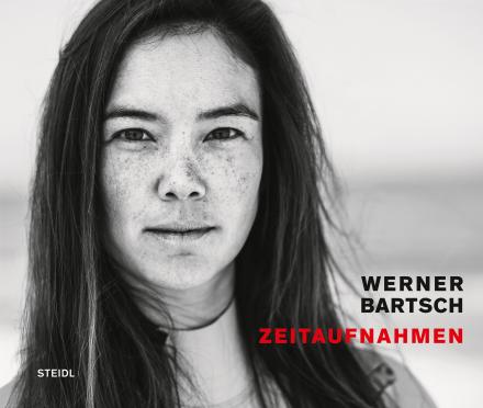 Werner Bartsch. Zeitaufnahmen. Steidl-Verlag