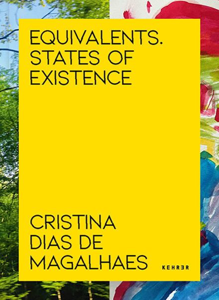 Cristina Dias de Magalhães. Equivalents. States of Existence