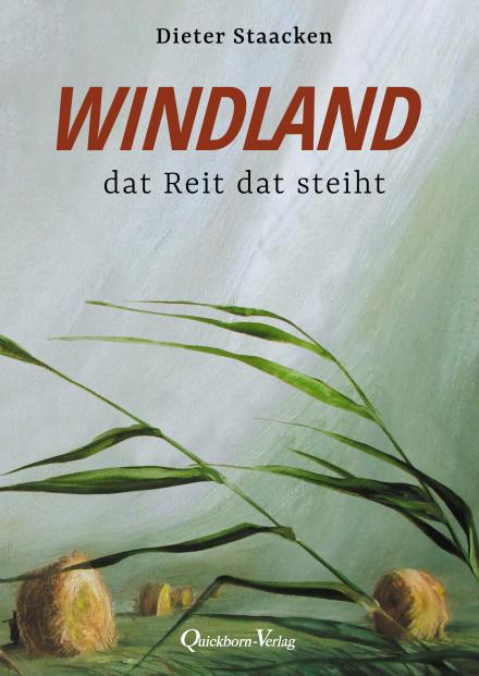 Windland - dat Reit dat steiht. Dieter Staacken