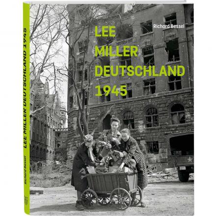 Lee Miller - Deutschland 1945