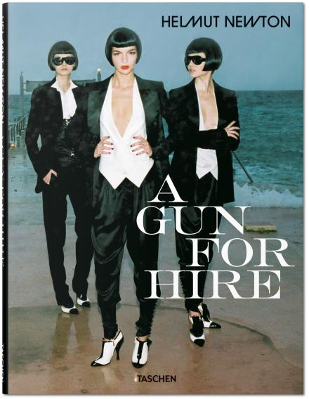 Helmut Newton. A Gun for Hire