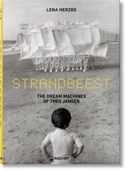 Strandbeest. Lena Herzog, Taschen Verlag, Köln