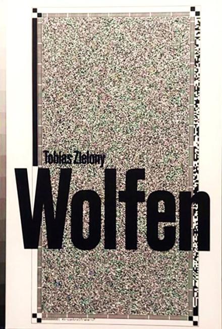 Wolfen - Tobias Zielony