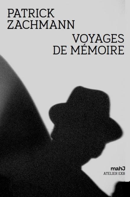 Patrick Zachmann. Voyages de mémoire