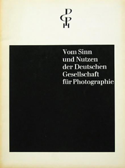 Vom Sinn und Nutzen der Deutschen Gesellschaft für Photographie Cover