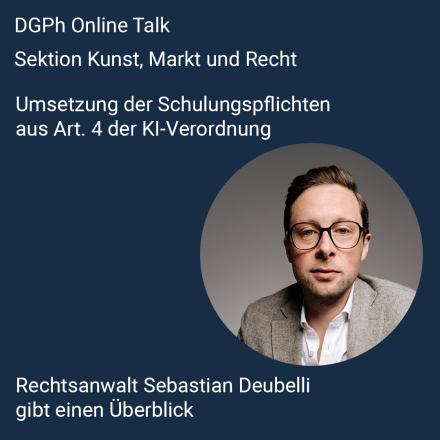 Umsetzung der Schulungspflichten aus Art. 4 der KI-Verordnung. Sebastian Deubelli