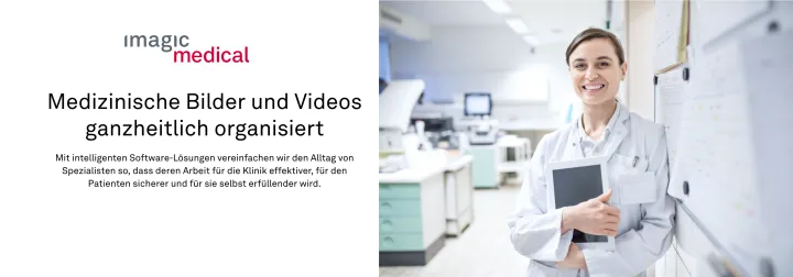 Medizinische Bilder und Videos ganzheitlich organisiert. imagic medical