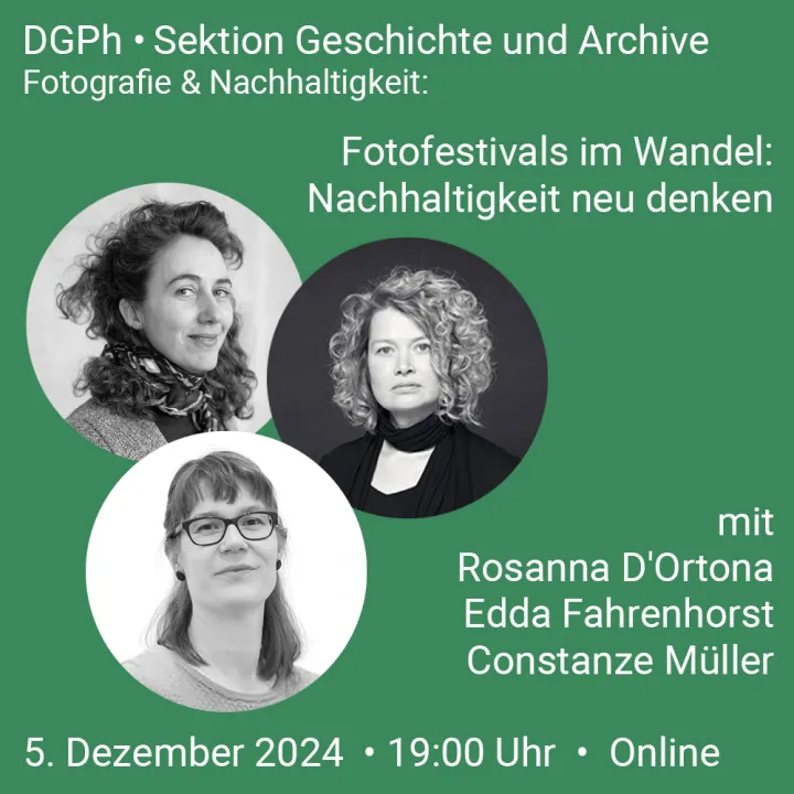 "Fotofestivals im Wandel: Nachhaltigkeit neu denken". Mit Rosanna d'Ortona, Edda Fahrenhorst und Constanze Müller.