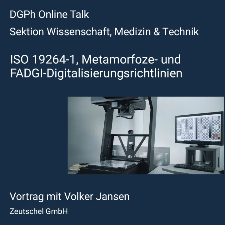 Vergleichende Digitalisierungsrichtlinien. Online-Vortrag der Sektion Wissenschaft, Medizin und Technik