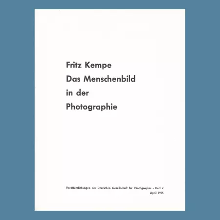 Über das Menschenbild in der Photographie, DGPh Veröffentlichung, Heft 7