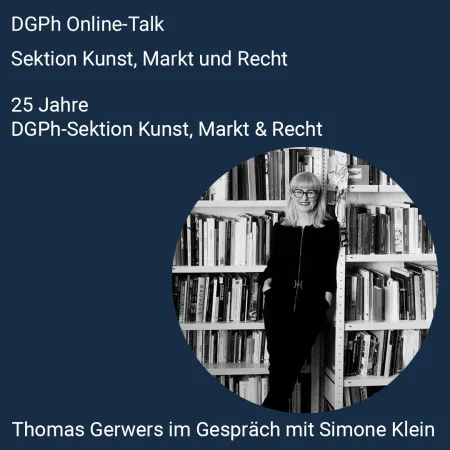 DGPh Online-Talk | 25 Jahre DGPh-Sektion Kunst, Markt & Recht
