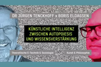 KI zwischen Autopoiesis und Wissensvertärkung. Dr. Jürgen Tenckhoff und Boris Eldagsen