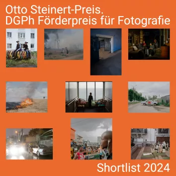 Otto Steinert-Preis. DGPh-Förderpreis für Fotografie. Shortlist