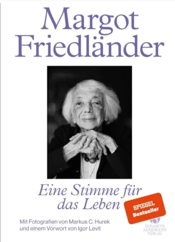 „Margot Friedländer – Stimme für das Leben“, Markus C. Hurek, Elisabeth Sandmann Verlag