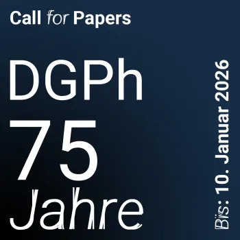 75 Jahre DGPh: Call for Papers 