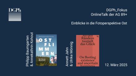 Einblicke in die Fotoperspektive Ost - Philipp Baumgarten & Annekathrin Kohout und Annett Jahn & Ulrike Mönnig