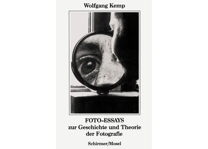 Wolfgang Kemp, Foto-Essays zur Geschichte und Theorie der Fotografie